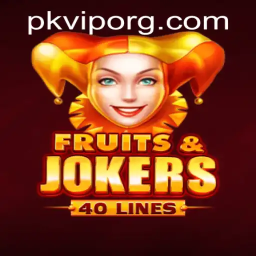 Exploring the Exciting World of FruitsAndJokers40: A Playful Gaming Experience with PKVIP